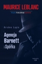 Arsene Lupin Agencja Barnett i spółka - Maurice Leblanc, Maurice Leblanc