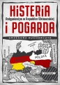 Histeria i pogarda. Antypolonizm w Republice Weimarskiej - Grzegorz Kucharczyk