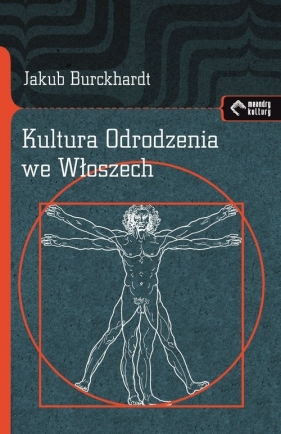 Kultura Odrodzenia we Włoszech. Próba ujęcia - Burckhardt Jakub