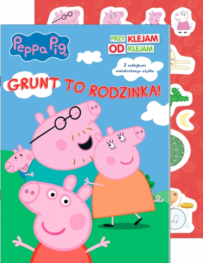 Peppa Pig. Przyklejam Odklejam cz. 5 Grunt to rodzinka