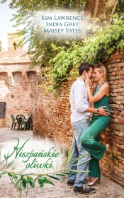 Hiszpańskie oliwki - Kim Lawrence, Maisey Yates