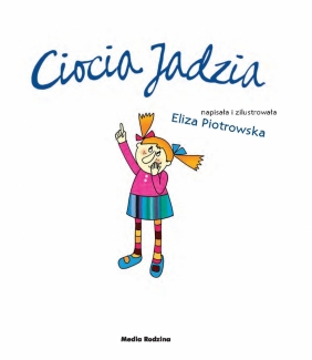 Ciocia Jadzia - Eliza Piotrowska