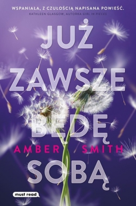 Już zawsze będę sobą. Tom 2 - Amber Smith