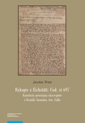 Rękopis z Eichstätt: Cod. st 697 - Wenta Jarosław
