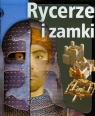 Rycerze i zamki Z bliska