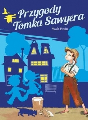 Przygody Tomka Sawyera - Mark Twain