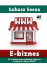 E-biznes. 50 kroków do pozyskania klientów na twojej stronie WWW Sosna Łukasz