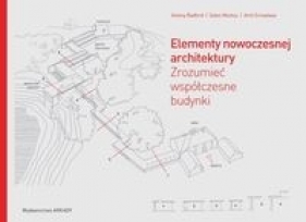 Elementy nowoczesnej architektury - Srivastava Amit, Morkoç Selen, Radford Antony