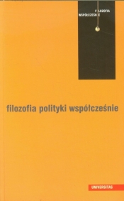 Filozofia polityki współcześnie - <br />