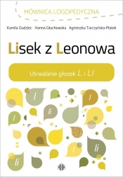 Lisek z Leonowa - Kamila Dudziec, Hanna Głuchowska, Agnieszka Tarczyńska-Płatek