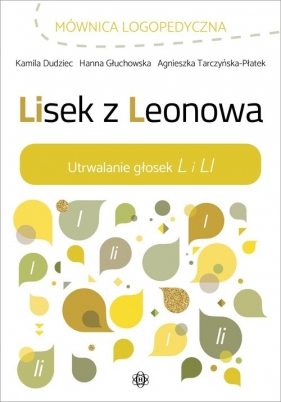 Lisek z Leonowa - Dudziec Kamila, Głuchowska Hanna, Tarczyńska-Płatek Agnieszka