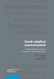 Słownik reduplikacji i powtórzeń polskich - Żurowski Sebastian, Sobotka Piotr