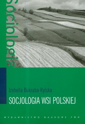Socjologia wsi polskiej - Bukraba - Rylska Izabella