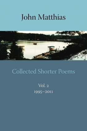 Collected Shorter Poems, Vol. 2 - Matthias John