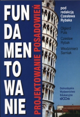 Fundamentowanie projektowanie posadowień - <br />