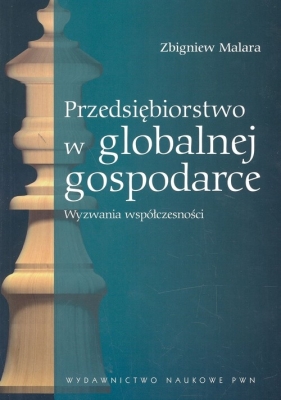 Przedsiębiorstwo w globalnej gospodarce - Malara Zbigniew