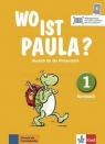 Wo ist Paula? 1 Kursbuch praca zbiorowa