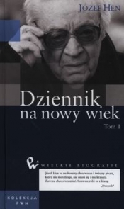 Dziennik na nowy wiek Tom 1 - Józef Hen
