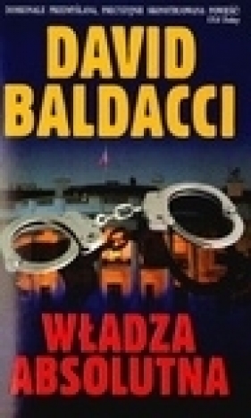 Władza absolutna - David Baldacci