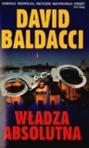 Władza absolutna - David Baldacci