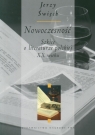 Nowoczesność. Szkice o literaturze polskiej XX wieku  Święch Jerzy