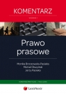 Prawo prasowe Komentarz Brzozowska-Pasieka Monika, Olszyński Michał, Pasieka Jerzy