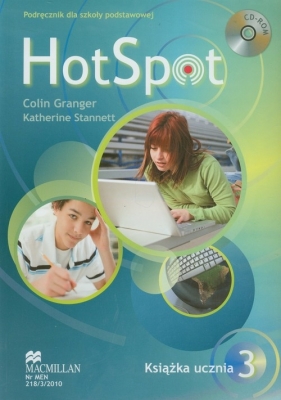 Hot Spot 3. Książka ucznia z płytą CD - Granger Colin, Stannett Katherine