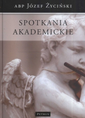 Spotkania akademickie - Życiński Józef