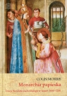 Monarchia papieska Dzieje Kościoła zachodniego w latach 1050-1250 Morris Colin