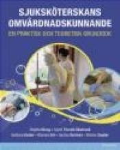 Sjukskoterskans Omvardnadskunnande