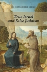 True Israel and False Judaism w.angielska Fr. Jean-Michel Gleize
