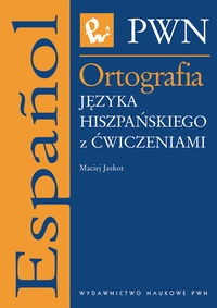 Ortografia języka hiszpańskiego z ćwiczeniami