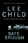 Safe Enough Lee Child