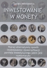 Inwestowanie w monety Witkiewicz Tomasz