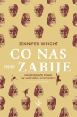 Co nas (nie) zabije. Największe plagi w historii ludzkości - Jennifer Wright