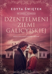 Dżentelmeni ziemi galicyjskiej - Edyta Świętek