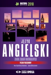 Język angielski Matura 2018 Zbiór zadań maturalnych. Poziom podstawowy - Ilona Gąsiorkiewicz-Kozłowska, Joanna Wieruszewska