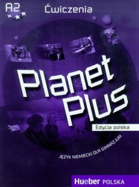 Planet Plus Język niemiecki Ćwiczenia Edycja polska - Gabriele Kopp, Siegfried Büttner, Josef Alberti