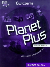 Planet Plus Język niemiecki Ćwiczenia Edycja polska - Kopp Gabriele, Buttner Siegfried, Alberti Josef