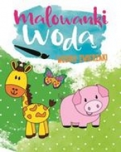 Malowanki wodą - Opracowanie zbiorowe