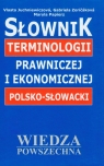 Słownik terminologii prawniczej i ekonomicznej polsko-słowacki  Juchniewiczova Vlasta, Zoricakova Gabriela, Papierz Maryla