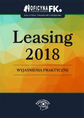 Leasing 2018 - Jakub Kornacki, Katarzyna Trzpioła, Katarzyna Szaruga