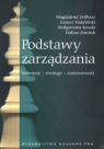 Podstawy zarządzania Koncepcje Strategie Zastosowania Dołhasz Magdalena, Fudaliński Janusz, Kosala Małgorzata
