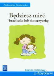 Będziesz mieć braciszka lub siostrzyczkę
