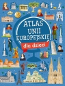 Atlas Unii Europejskiej dla dzieci Mariola Jarocka
