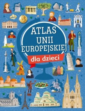 Atlas Unii Europejskiej dla dzieci - Mariola Jarocka