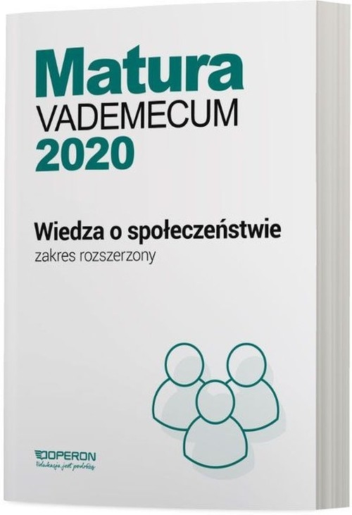 Matura 2020 Vademecum Wiedza o społeczeństwie Zakres rozszerzony