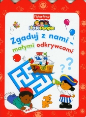 Little People Zgaduj z nami małymi odkrywcami - Anna Wiśniewska