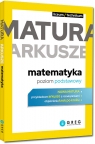 Matura - arkusze - matematyka (poziom podstawowy) Julia Wódka, Dorota Kupis-Skrzek, Magdalena Dyrek, Marlena Andrzejczak
