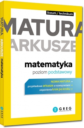 Matura - arkusze - matematyka (poziom podstawowy) - Julia Wódka, Dorota Kupis-Skrzek, Magdalena Dyrek, Marlena Andrzejczak